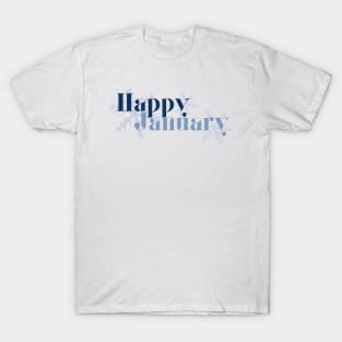 Happy January T-Shirt